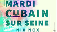 visuel mardi cubain au Nix Nox, le 04 juin 2019