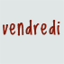 soirées du vendredi